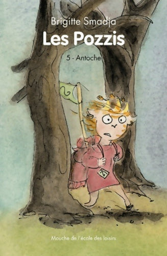 Livrenpoche : Pozzis Tome V : Antoche - Brigitte Smadja - Livre