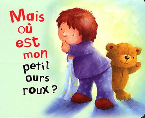 Livrenpoche : Mais où est mon petit ours roux ? - Collectif - Livre