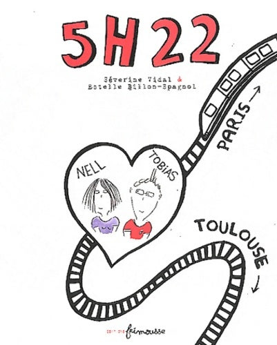 Livrenpoche : 5h22 - Paris-Toulouse - Séverine Vidal - Livre