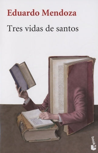 Livrenpoche : Tres vidas de santos - Eduardo Mendoza - Livre