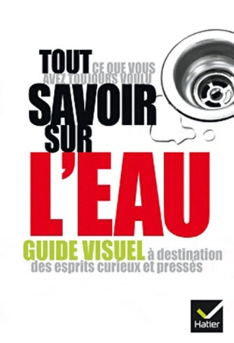 Livrenpoche : Tout savoir sur l'eau - Frédéric Denhez - Livre
