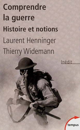Comprendre la guerre. Histoire et notions - Laurent Henninger - Livre
