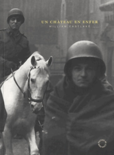 Livrenpoche : Un château en enfer - William Eastlake - Livre