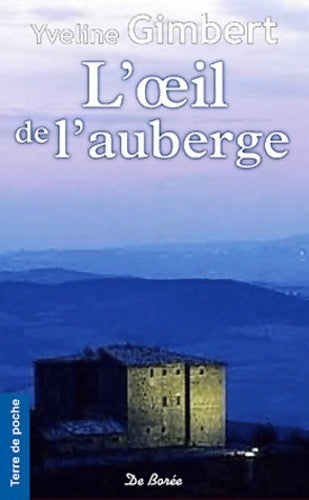 Livrenpoche : L'Oeil de l'auberge - Yveline Gimbert - Livre