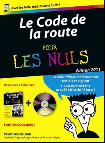 Le Code de la route 2011 - Permisecole.com -  Pour les Nuls Poche - Livre