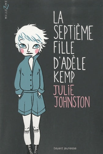 Livrenpoche : La septième fille d'Adèle Kemp - Julie Johnston - Livre
