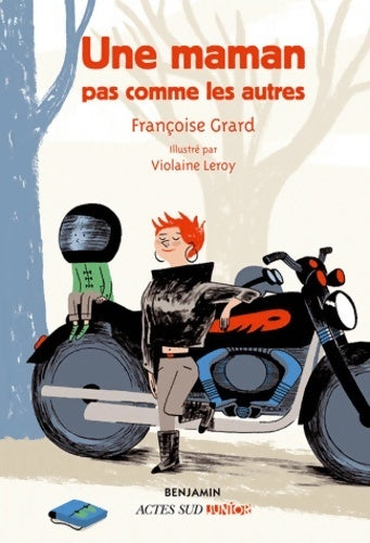 Livrenpoche : Une maman pas comme les autres - Françoise Grard - Livre