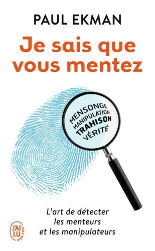 Livrenpoche : Je sais que vous mentez ! - Paul Ekman - Livre