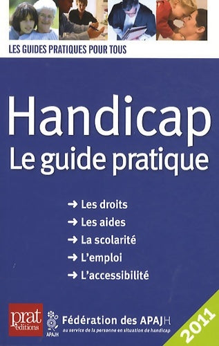 Livrenpoche : Handicap : Le guide pratique 2011 - Antoine Duarte - Livre