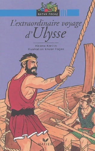 Livrenpoche : L'extraordinaire voyage d'Ulysse - Hélène Kérillis - Livre