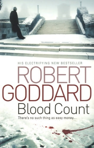 Livrenpoche : Blood count - Robert Goddard - Livre