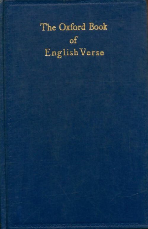Livrenpoche : The Oxford Book of English Verse 1250-1918 - Arthur Quiller-Couch - Livre