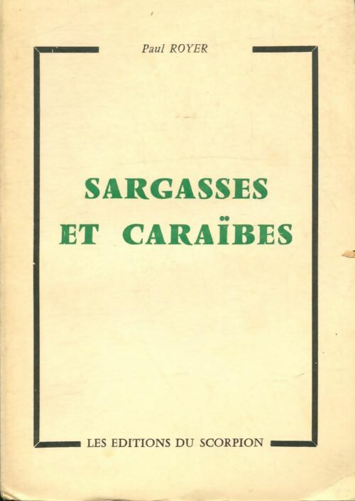 Livrenpoche : Sargasses et Caraïbes - Paul Royer - Livre