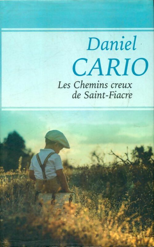 Livrenpoche : Les Chemins creux de Saint Fiacre - Daniel Cario - Livre