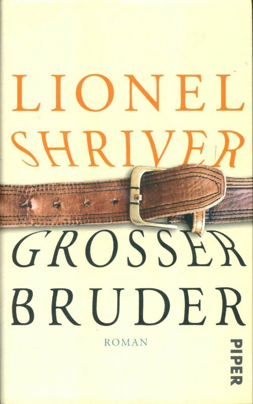 Livrenpoche : Großer bruder - Lionel Shriver - Livre