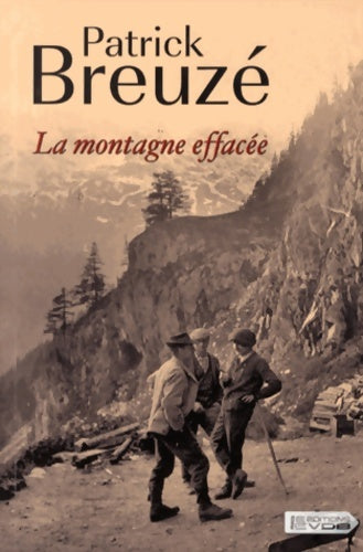 Livrenpoche : La montagne effacée - Patrick Breuzé - Livre