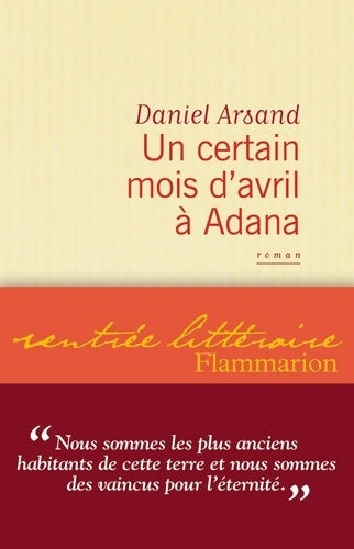 Livrenpoche : Un certain mois d'avril à Adana - Daniel Arsand - Livre