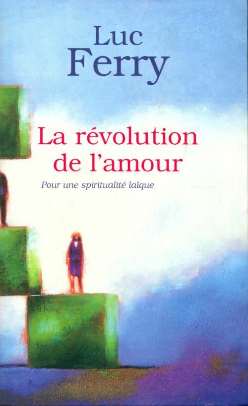 Livrenpoche : La révolution de l'amour - Ferry - Livre