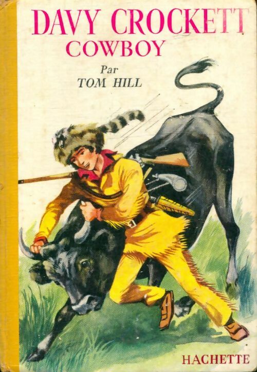 Livrenpoche : Davy Crockett cowboy - Tom Hill - Livre