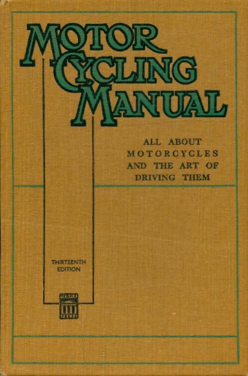 Livrenpoche : Motor cycling manual - Collectif - Livre