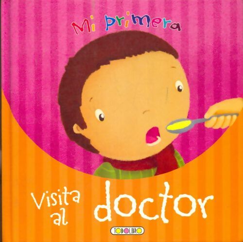 Livrenpoche : Mi primera visita al doctor - Collectif - Livre