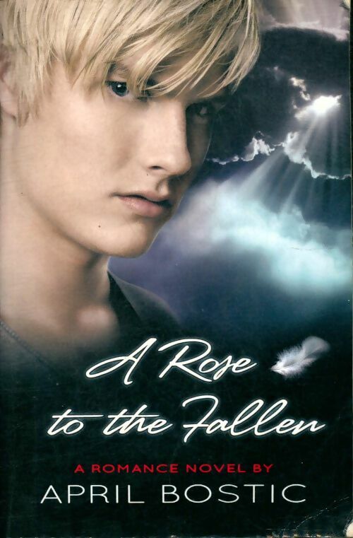Livrenpoche : A rose to the fallen - April Bostic - Livre