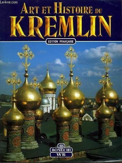 Livrenpoche : Art et histoire du Kremlin - Collectif - Livre