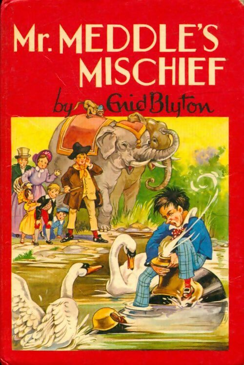 Livrenpoche : Mister Meddle's mischief - Enid Blyton - Livre