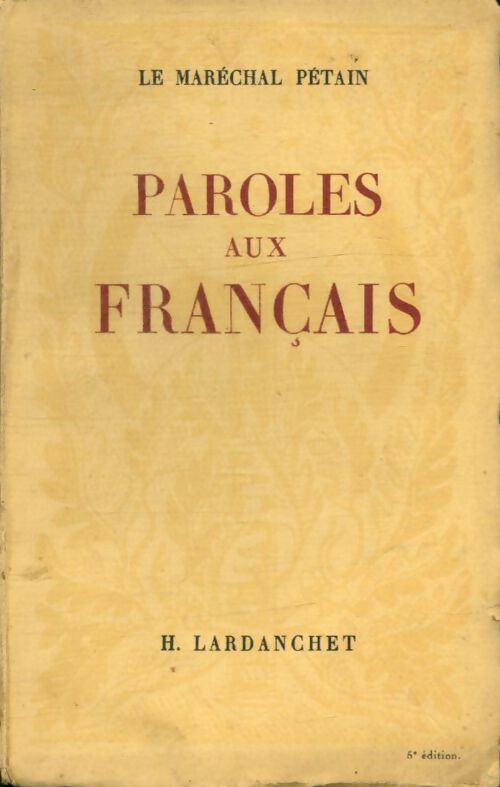 Livrenpoche : Paroles aux francais - Maréchal Pétain - Livre