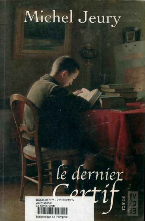 Livrenpoche : Le dernier certif - Michel Jeury - Livre