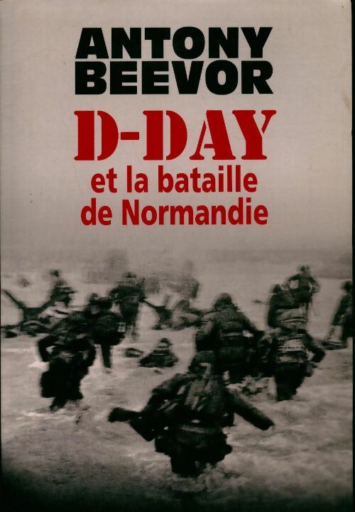 Livrenpoche : D-day et la bataille de Normandie - Beevor Antony - Livre