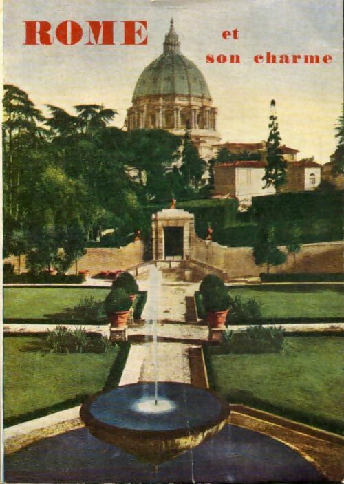 Livrenpoche : Rome et son charme - G. Fanfani, N. Rusantini - Livre