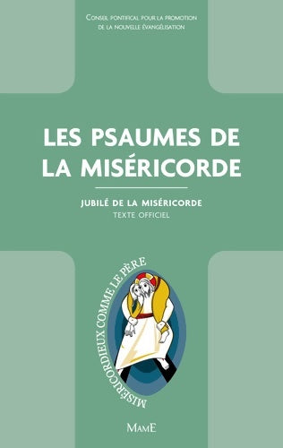 Livrenpoche : Les psaumes de la miséricorde - Conseil Pontifical Pour La Promotion De La Nouvelle Evangélisation - Livre