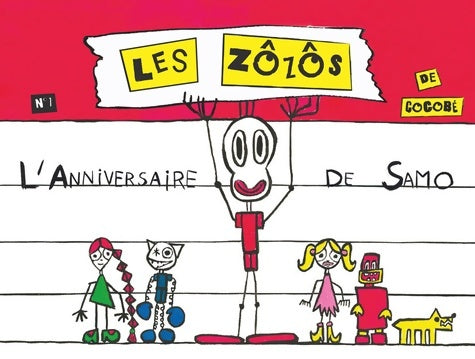 Livrenpoche : Les zozos Tome I : L'anniversaire de Samo - Cocobé - Livre