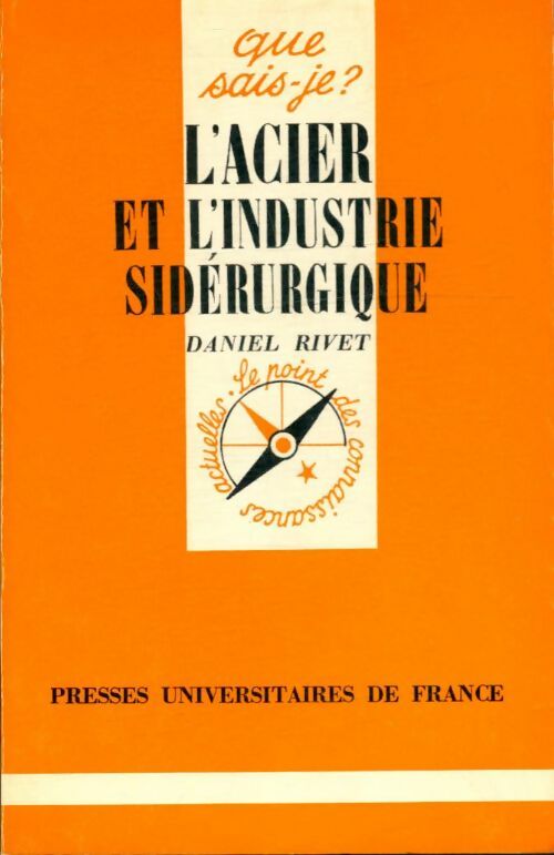 Livrenpoche : L'acier et l'industrie sidérurgique - Daniel Rivet - Livre