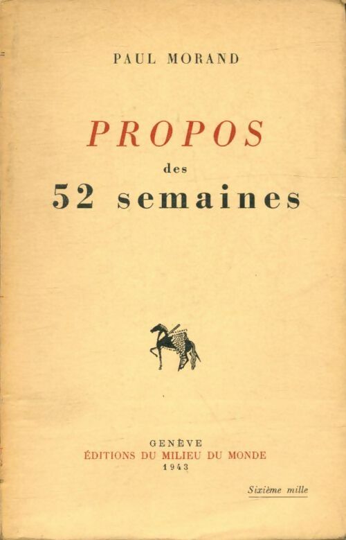 Livrenpoche : Propos des 52 semaines - Paul Morand - Livre