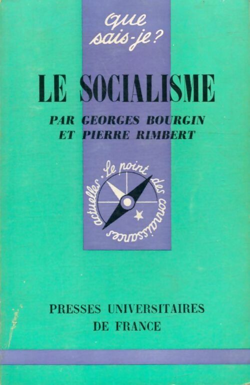 Livrenpoche : Le socialisme - Pierre Georges; Rimbert - Livre