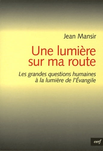 Livrenpoche : Une lumière sur ma route - Jean Mansir - Livre