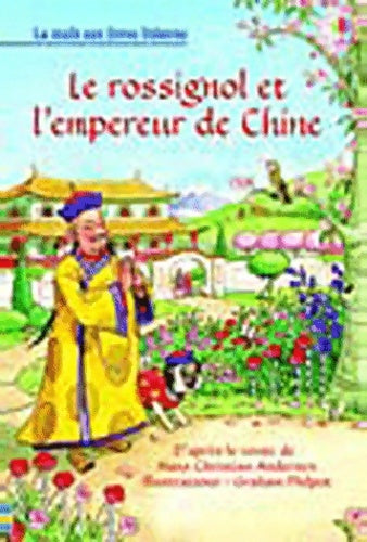 Le rossignol de l'empereur de Chine - Collectif ; Hans Christian Andersen -  La malle aux livres - Livre