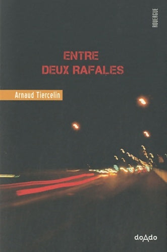 Livrenpoche : Entre deux rafales - Arnaud Tiercelin - Livre