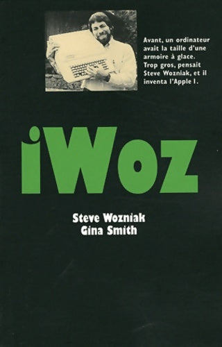 Livrenpoche : Iwoz - Wozniak Steve - Livre