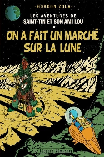 Livrenpoche : On a fait un marché sur la lune - Gordon Zola - Livre