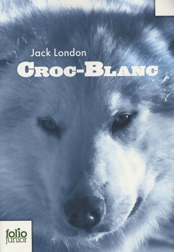 Livrenpoche : Croc-blanc - Jack London - Livre