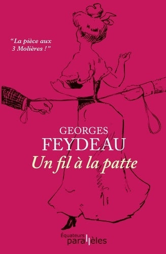 Livrenpoche : Un fil à la patte - Georges Feydeau - Livre