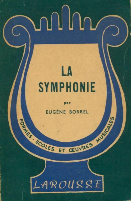 Livrenpoche : La symphonie - Eugène Borrel - Livre