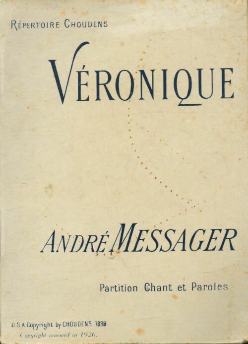 Livrenpoche : Véronique : Opéra comique en 3 actes - André Messager - Livre