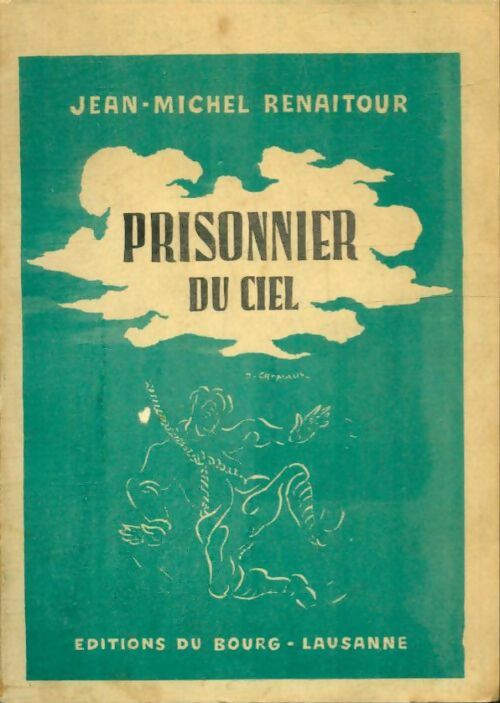 Livrenpoche : Prisonnier du ciel - J.-M. Renaitour - Livre