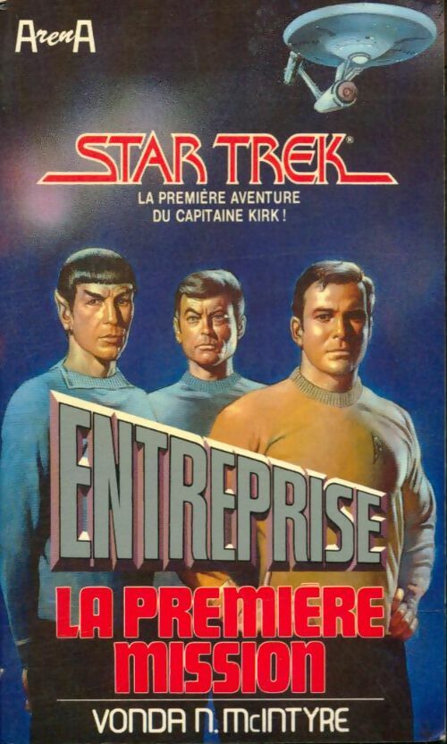 Livrenpoche : Star Trek Enterprise Tome I : La première mission - Vonda McIntyre, Vonda N. McIntyre - Livre