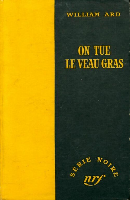 Livrenpoche : On tue le veau gras - William Ard - Livre