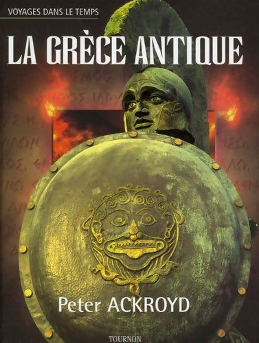 Livrenpoche : La grèce antique - Peter Ackroyd - Livre